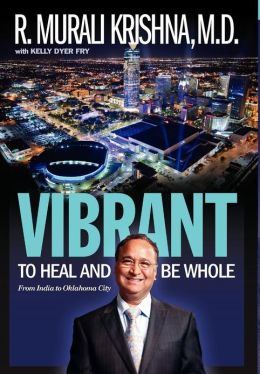 Vibrant: To Heal and Be Whole