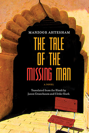 The cover to The Tale of the Missing Man by Manzoor Ahtesham