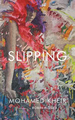 The cover to Slipping by Mohamed Kheir