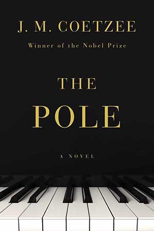 The cover to The Pole by J. M. Coetzee