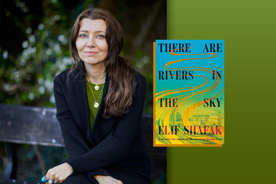 A photograph of Elif Shafak with the cover to her book There Are Rivers in the Sky