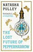 The cover to The Lost Future of Pepperharrow by Natasha Pulley