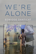 The cover to We’re Alone by Edwidge Danticat