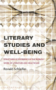 The cover to Literary Studies and Well-Being: Structures of Experience in the Worldly Work of Literature and Healthcare by Ronald Schleifer