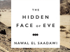 The cover to and The Hidden Face of Eve by Nawal El Saadawi