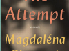 The cover to The Attempt by Magdaléna Platzová