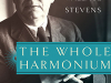 The cover to The Whole Harmonium: The Life of Wallace Stevens by Paul Mariani