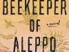 The cover to The Beekeeper of Aleppo by Christy Lefteri