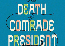 The cover to The Death of Comrade President by Alain Mabanckou