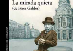 The cover to La mirada quieta (de Pérez Galdós) by Mario Vargas Llosa